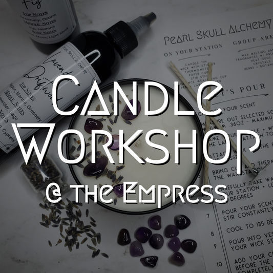Candle Workshop @ The Empress