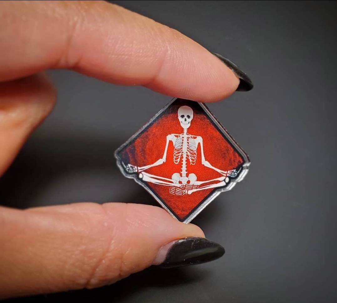 Namaste On My Vibe Acrylic Pin - Skeleton Pin